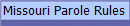 Missouri Parole Rules